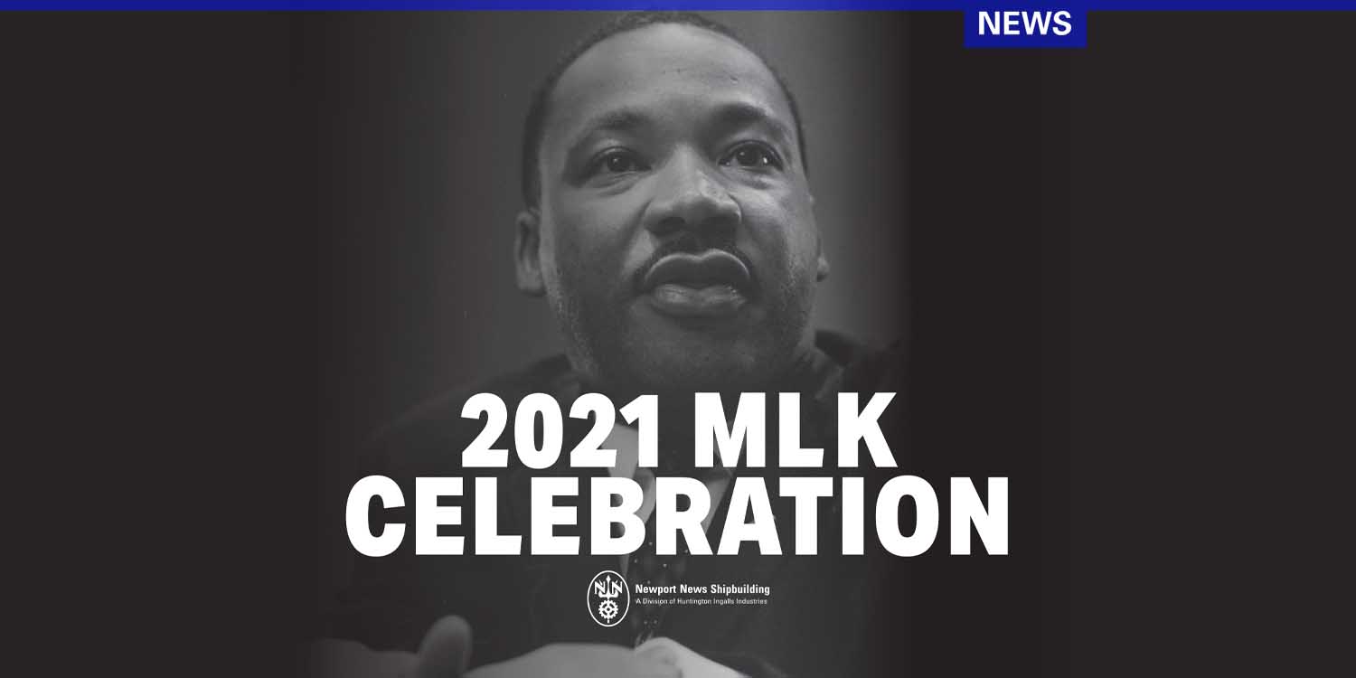 NNS to Celebrate Martin Luther King Jr. Day Virtually NNS to Celebrate Martin Luther King Jr. Day Virtually